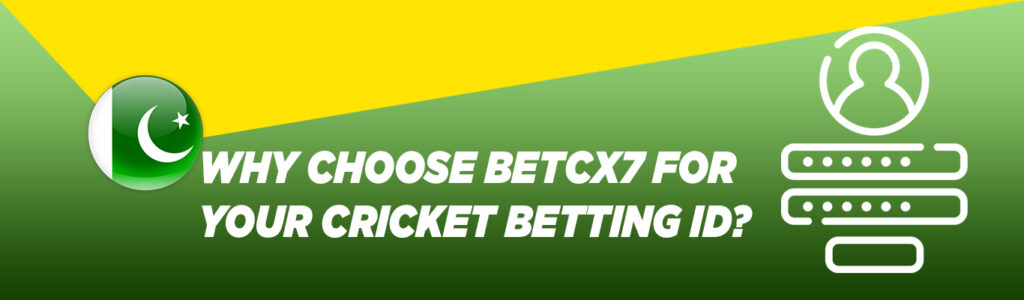 Why Choose BetCX7 for Your Cricket Betting ID?